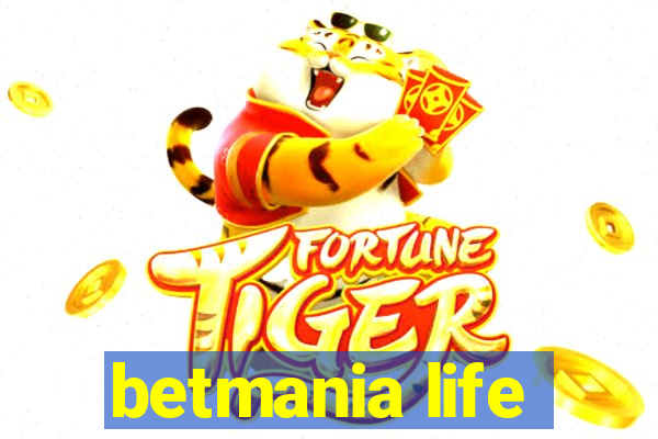 betmania life